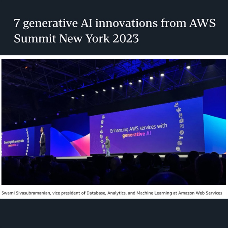 7 generative AI innovations from AWS Summit New York 2023 Bay Area